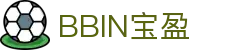 bbin体育 - bbin宝盈集团官方网站